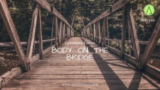 Body on the Bridge